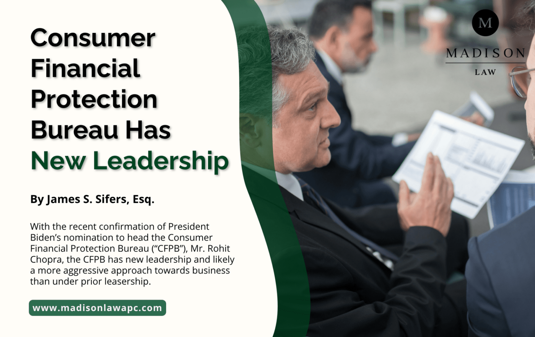 Graphic of article titled "Consumer Financial Protection Bureau Has New Leadership” by James S. Sifers, Esq., from Madison Law
